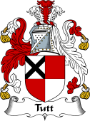 English Coat of Arms for the family Tutt