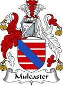 English Coat of Arms for the family Mulcaster or Muncaster