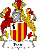 English Coat of Arms for the family Trott