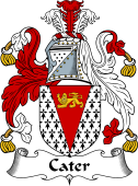 English Coat of Arms for the family Cater