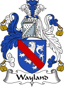 English Coat of Arms for the family Wayland